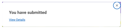 Image 1 Popup message confirming submission, displaying the text “You have submitted” and a “View Details” link.